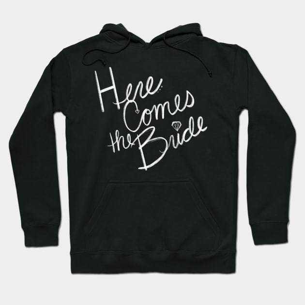 Here Comes the Bride Bachelorette Party Hoodie by Neoqlassical